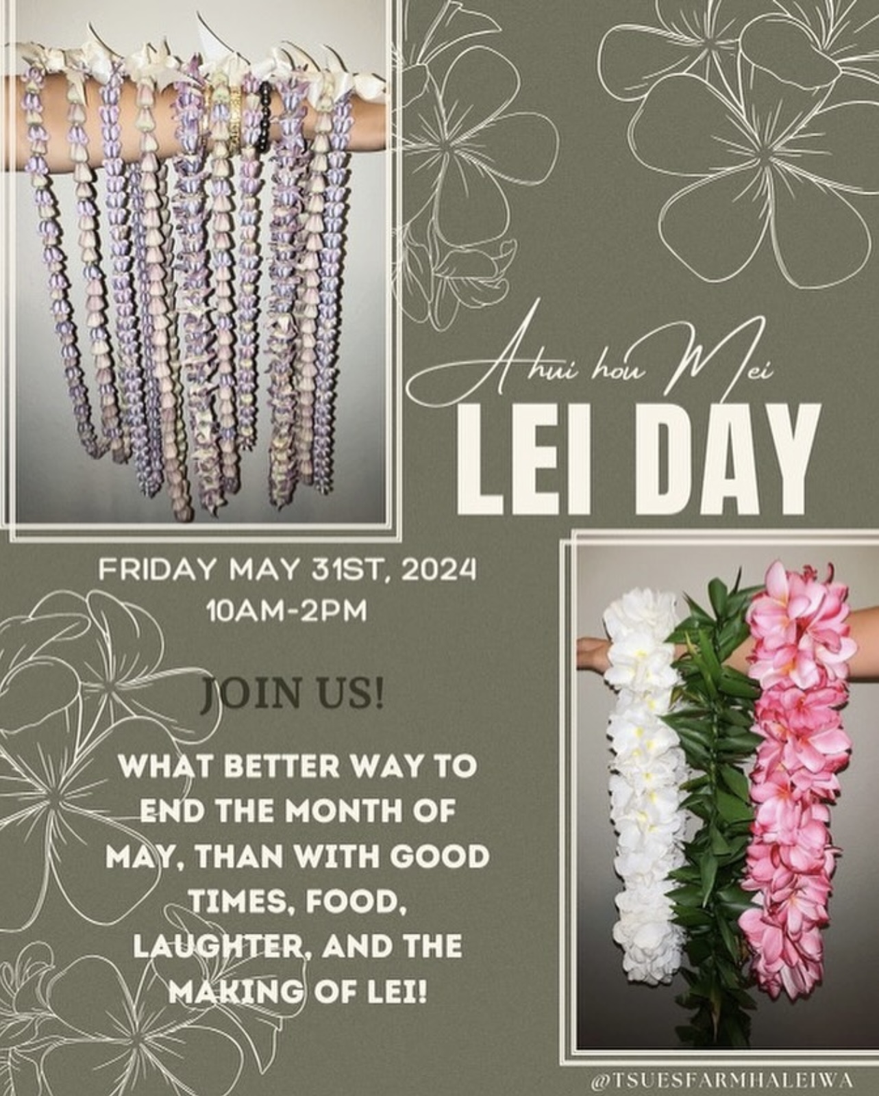 May Day Lei Day at Tsue's Farm - Friday, May 31
